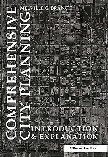 Comprehensive City Planning: Introduction & Explanation