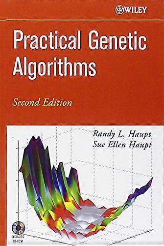 Practical Genetic Algorithms