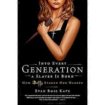 In jede Generation wird ein Slayer geboren: Wie Buffy unsere Herzen absteckte