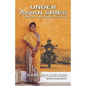Unter asiatischen Himmel