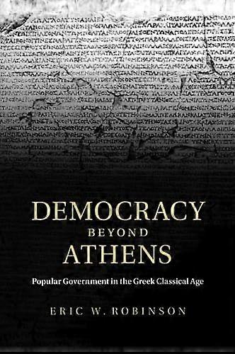 Democracy beyond Athens