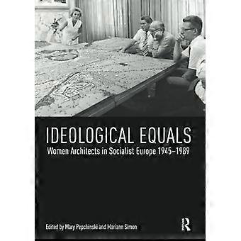 Ideologisch gleichberechtigt: Architektinnen im sozialistischen Europa 1945-1989