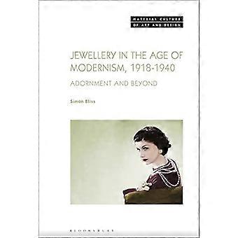 Sieraden in het tijdperk van het modernisme 1918-1940: versiering en verder (materiële cultuur van kunst en design)
