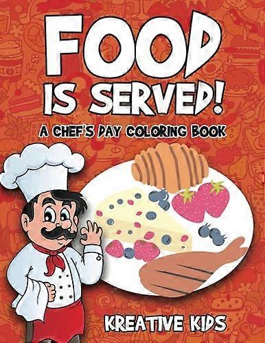 Das Essen wird serviert! ein Malbuch zum Tag des Chefs