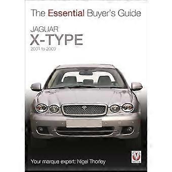 Jaguar X-Type 2001 til 2009 - viktig Kjøpers Guide