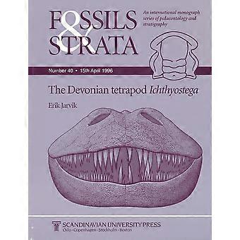 Devonian idag Ichthyostega (fossil och Strata monografi S.) (Fossil och Strata monografier i serier)