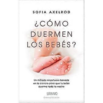 Côme Duermen Los Bebes ?