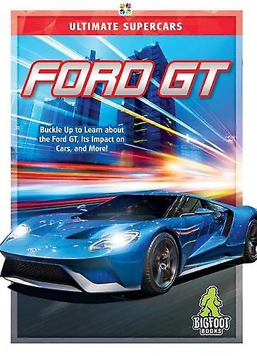 Ford Gt by Ellen Labrecque Hardback Book