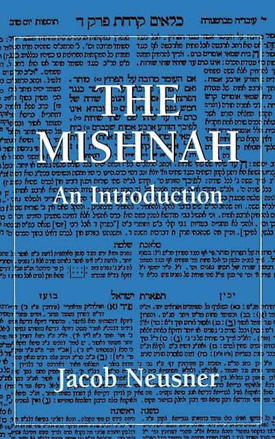 The Mishnah by Jacob Neusner Paperback Book