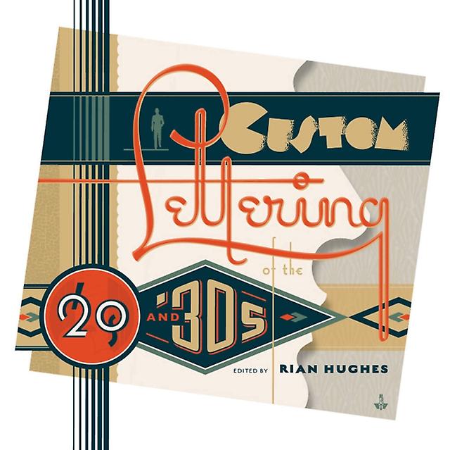 Custom Lettering Of The 20s And 30s by Rian Hughes Paperback