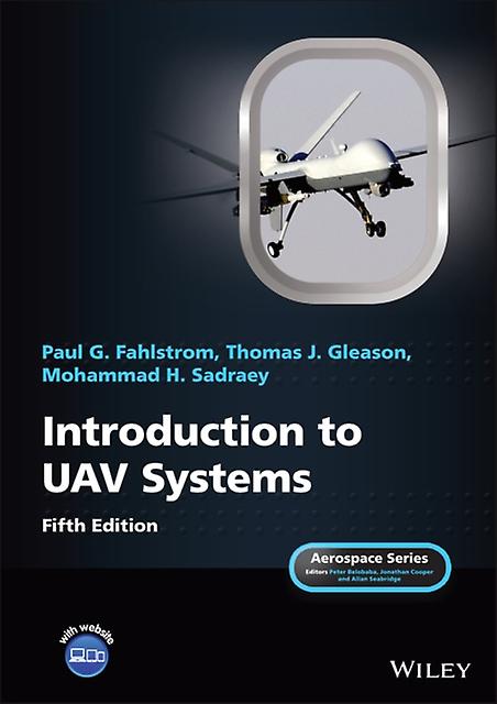 Introduction To Uav Systems by Sadraey & Mohammad H. Daniel Webster College & USA Paperback Book