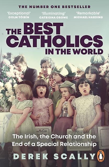 The Best Catholics In The World by Derek Scally Paperback Book