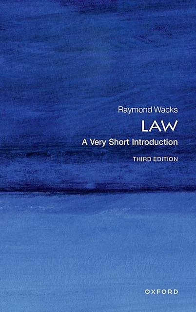 Law by Wacks & Raymond Emeritus Professor of Law and Legal Theory & University of Hong Kong & Emeritus Professor of Law and Legal Theory & University of Hong Kong Paperback