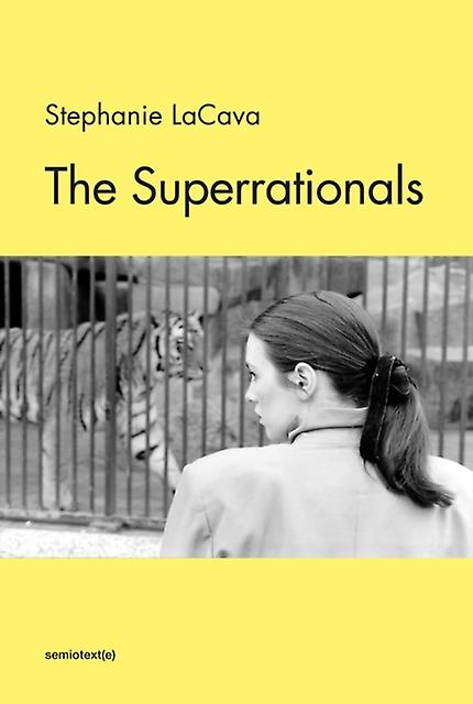 Superrationals - Stephanie Lacava