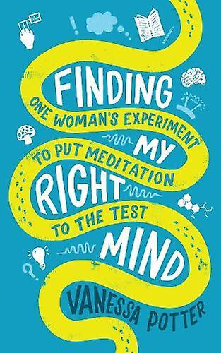 Finding My Right Mind by Vanessa Potter Paperback Book