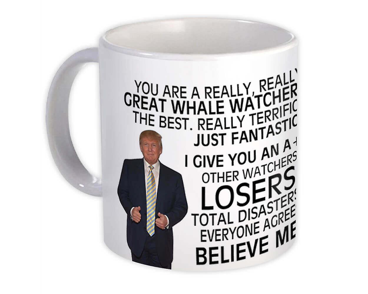 Gift Mug: WHALE WATCHER Funny Trump Great