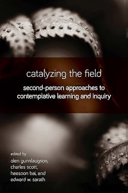 Catalyzing The Field Paperback
