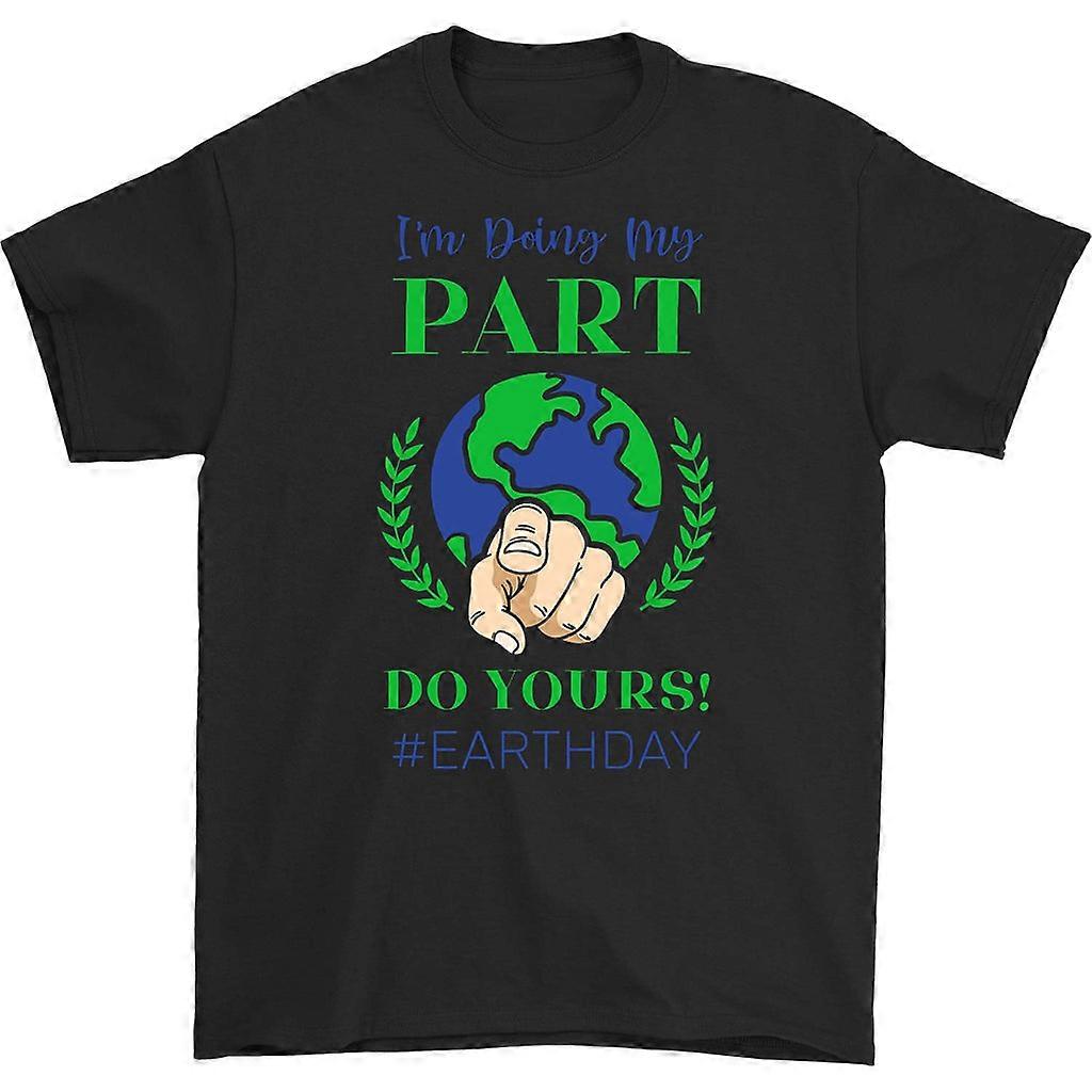 I'm Doing My Part Do Yours T-shirt