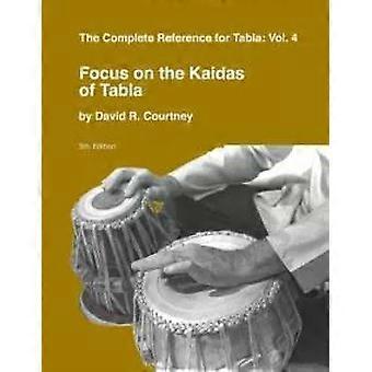 Foco nos Kaidas do Tabla - David R Courtney