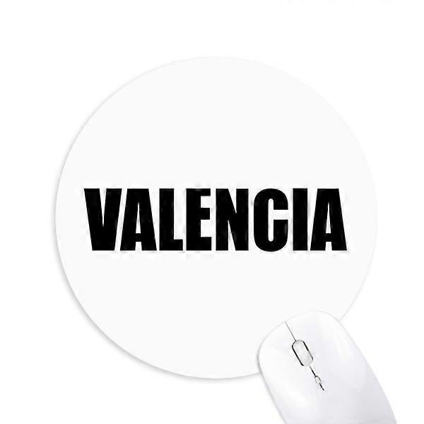 Valencia Spain City Name Round Non-Slip Rubber Mousepad Game Office Mouse Pad