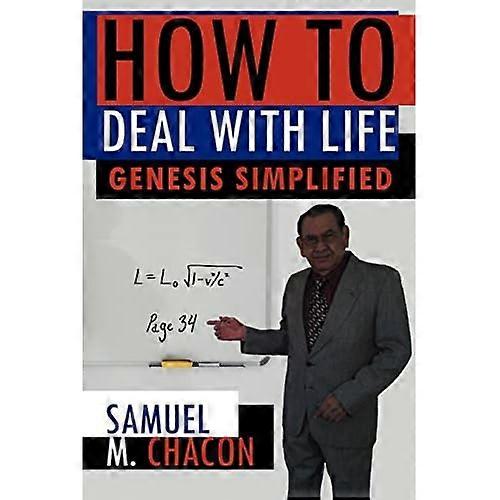 How to Deal with Life: Genesis Simplified