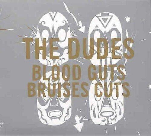 Dudes Blood Guts Bruises Cuts CD