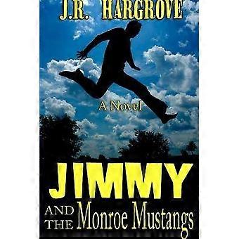 Jimmy e i Mustang Monroe