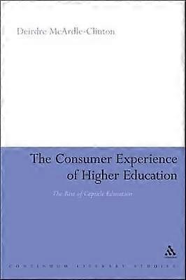 The Consumer Experience of Higher Education