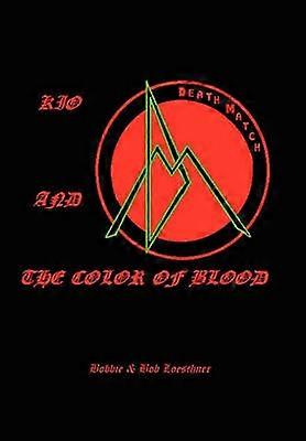 Kio and the Color of Blood