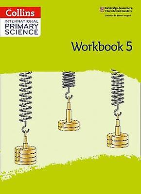 International Primary Science Workbook: Stage 5