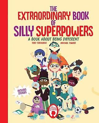 The Extraordinary Book of Silly Superpowers