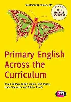 Primary English Across the Curriculum