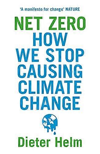 Net Zero: How We Stop Causing Climate Change