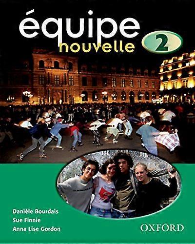 Equipe nouvelle: 2: Students Book
