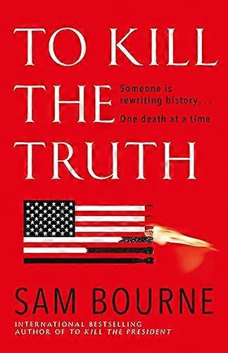 To Kill the Truth