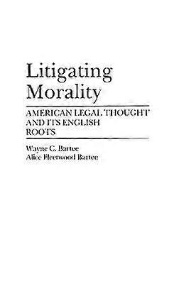 Litigating Morality