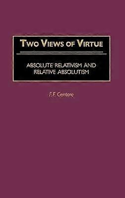 Two Views of Virtue