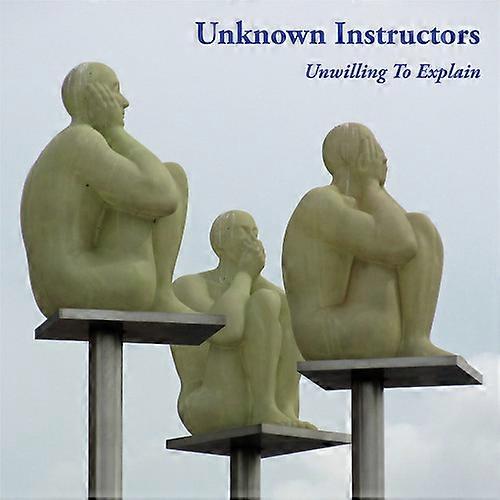 Unknown Instructors - Unwilling To Explain  [COMPACT DISCS] USA import