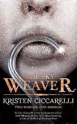 The Sky Weaver