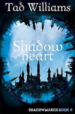 Shadowheart Shadowmarch Book 4