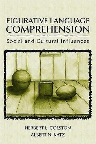 Figurative Language Comprehension: Social and Cultural Influences