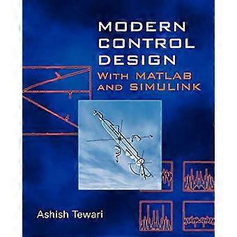 Modernes Steuerungsdesign: Mit MATLAB und SIMULINK