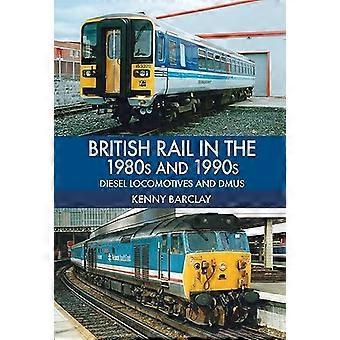 British Rail på 1980- og 1990-tallet: Diesellokomotiver og DMU-er