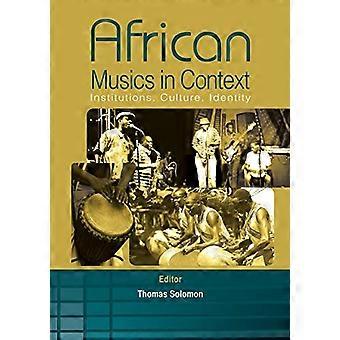 Afrikaanse muziek in context. Instituties, Cultuur, Identiteit