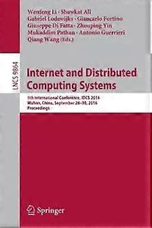 Internet And Distributed Computing Systems 9th International Conference Idcs - Springer Nature B.V