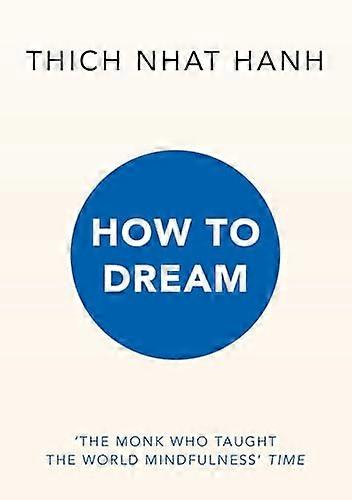 How to Dream