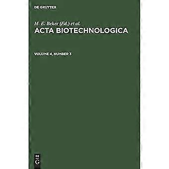 Acta Biotechnologica. Deel 4, Nummer 3