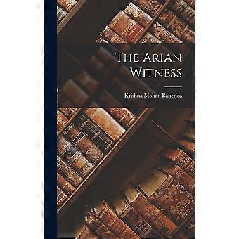 The arian witness