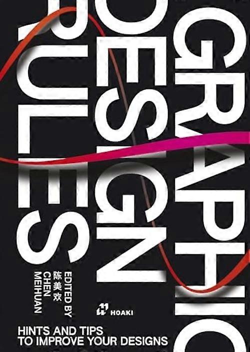 Graphic Design Rules : Tips to Improve Your Designs