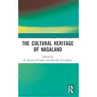 The Cultural Heritage of Nagaland